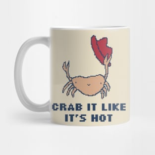 Crab It Like It's Hot Mug